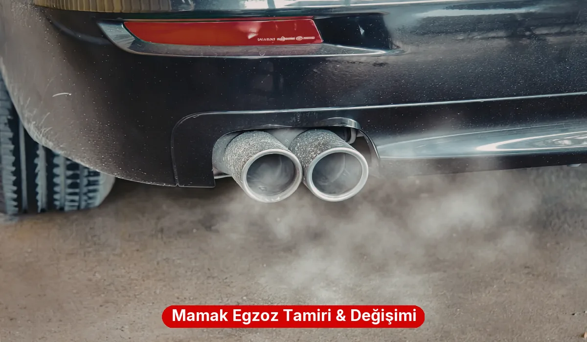 Mamak Egzoz Tamiri & Değişimi